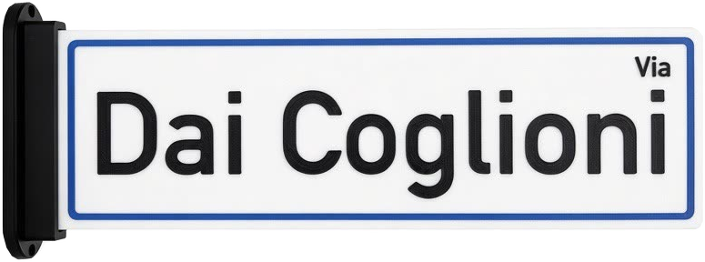 Targa «Via Dai Coglioni» montata a bandiera